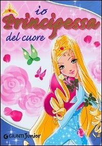 La principessa del cuore. Ediz. illustrata - Veronica Pellegrini - copertina