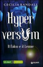 Il falco e il leone. Hyperversum. Vol. 2