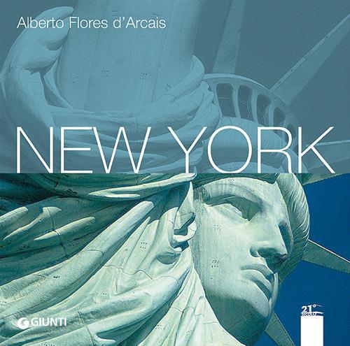 New York. Ediz. illustrata - Alberto Flores D'Arcais - copertina