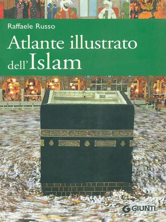Atlante illustrato dell'Islam. Ediz. illustrata - Raffaele Russo - 4