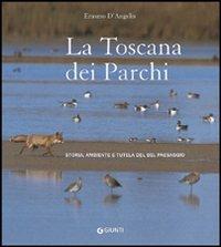 Toscana dei parchi. Ediz. illustrata - copertina
