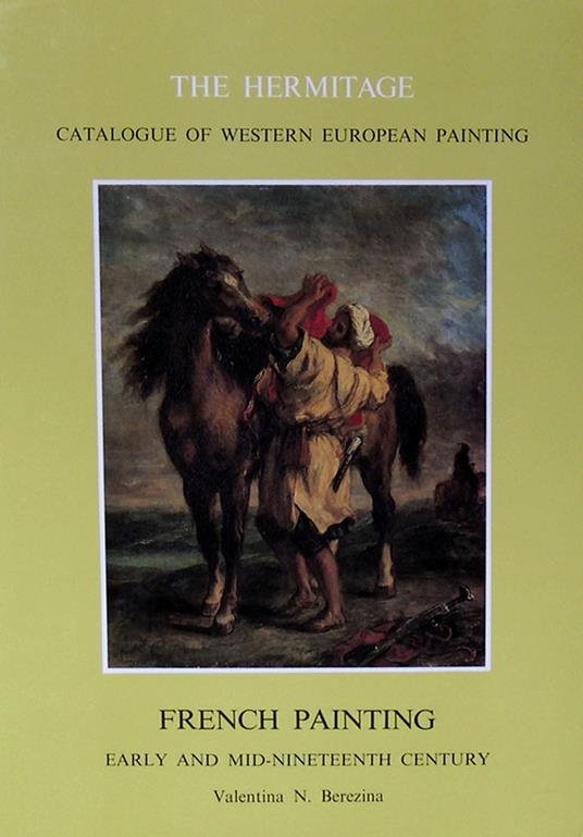 French painting. Early and mid-nineteenth century - Valentina N. Berezina - copertina
