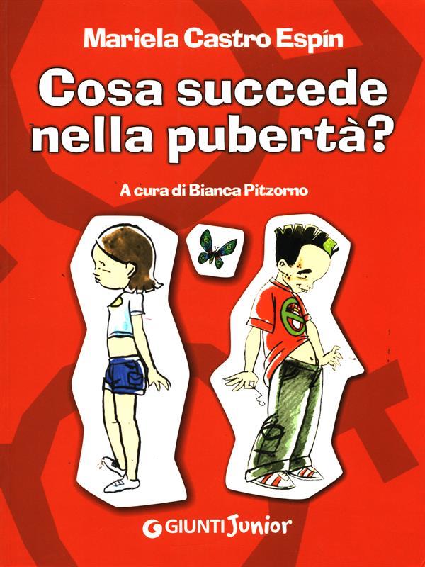 Cosa succede nella pubertà? Ediz. illustrata