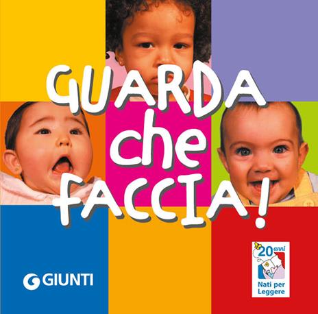 Guarda che faccia! Ediz. a colori - copertina