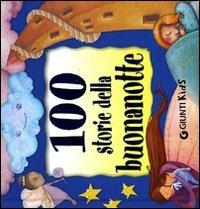 Cento storie della buonanotte. Ediz. illustrata - copertina