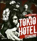 Tokio Hotel. Tsunami