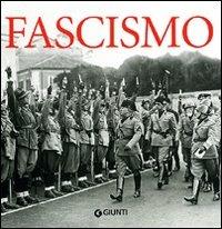 Fascismo. Ediz. illustrata - Francesca Tacchi - copertina