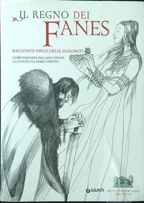 Il regno dei Fanes: racconto epico delle Dolomiti. Ediz. illustrata. Con CD Audio