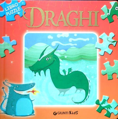 Draghi. Ediz. illustrata