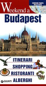 Budapest. Itinerari, shopping, ristoranti, alberghi