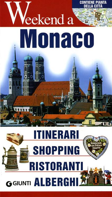 Monaco. Itinerari, shopping, ristoranti, alberghi - copertina