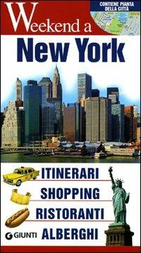 New York. Itinerari, shopping, ristoranti, alberghi - copertina