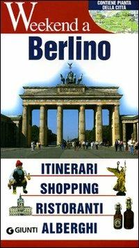 Berlino. Itinerari, shopping, ristoranti, alberghi - copertina