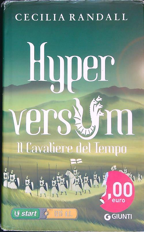 Il cavaliere del tempo. Hyperversum. Vol. 3