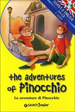 The adventures of Pinocchio-Le avventure di Pinocchio. Ediz. bilingue. Con CD Audio