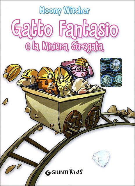 Gatto Fantasio e la miniera stregata. Ediz. illustrata - Moony Witcher - 2
