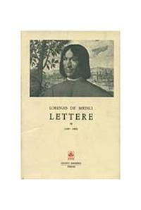 Lettere. Vol. 6 - Lorenzo de'Medici - copertina