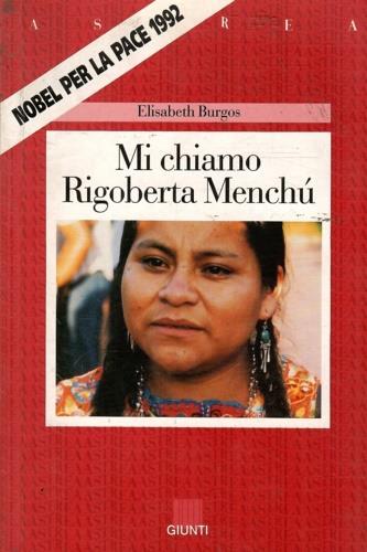 Mi chiamo Rigoberta Menchù - Elisabeth Burgos - copertina