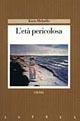 L'età pericolosa - Karin Michaëlis - copertina