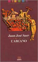 L' arcano - Juan José Saer - copertina