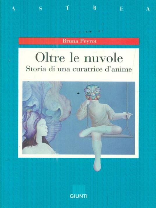 Oltre le nuvole. Storia di una curatrice d'anime - Bruna Peyrot - copertina