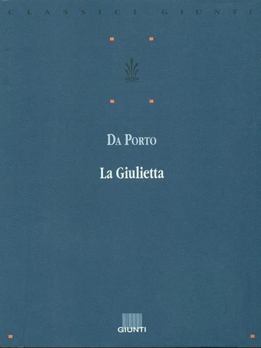 La Giulietta - Luigi Da Porto - 3