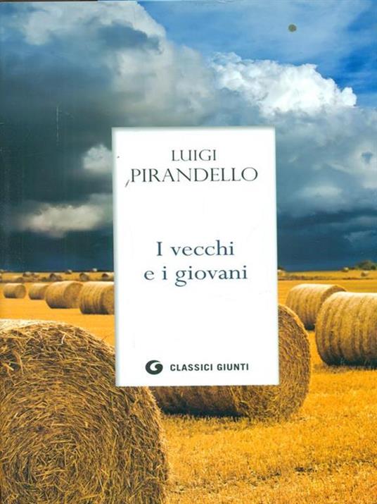 I vecchi e i giovani - Luigi Pirandello - 6