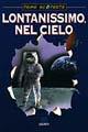 Lontanissimo nel cielo - Giusi Quarenghi,Tullia Colombo - copertina