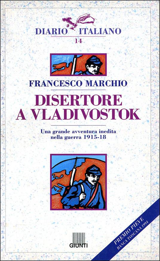 Disertore a Vladivostok - Francesco Marchio - copertina