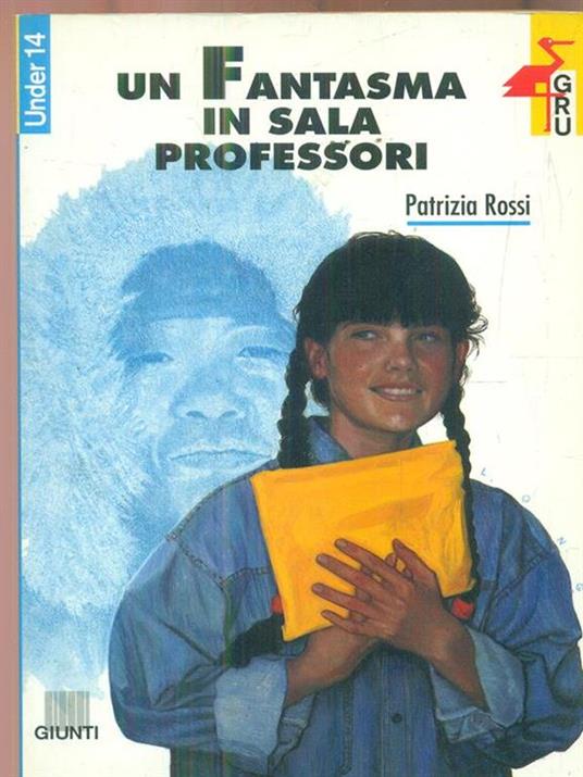 Un fantasma in sala professori - Patrizia Rossi - 3