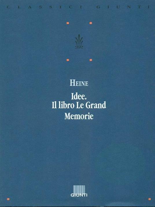 Idee. Il libro Le Grand. Memorie - Heinrich Heine - 5