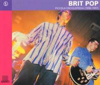 Brit pop. Piccola enciclopedia (1990-1997) - Carlo Villa - copertina
