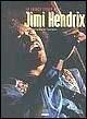 La grande storia di Jimi Hendrix. Tutte le registrazioni di studio (1963-1970)