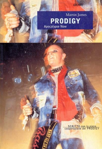 Prodigy. Apocalypse now - Martin James - copertina