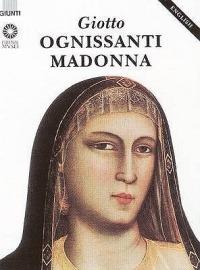 Giotto. La Madonna d'Ognissanti. Ediz. inglese - Gloria Fossi - copertina