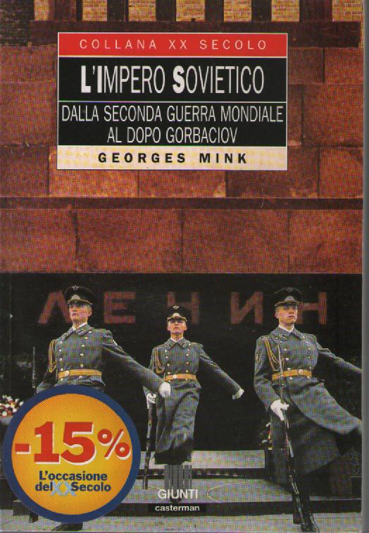 L'impero sovietico. Dalla seconda guerra mondiale al dopo Gorbaciov