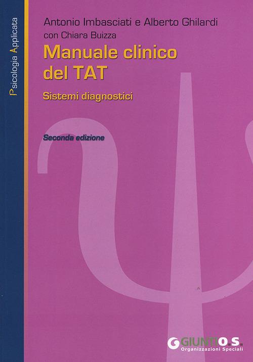Manuale clinico del TAT - Antonio Imbasciati,Alberto Ghilardi - copertina