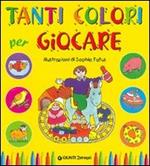 Tanti colori per giocare