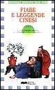 Libro Fiabe e leggende cinesi 