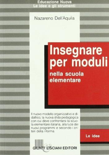 Insegnare per moduli nella scuola elementare - Nazareno Dell'Aquila - copertina