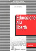  Educazione alla libertà - Laeng  - copertina