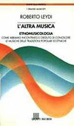 L' altra musica. Etnomusicologia