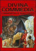 Divina Commedia. L'immortale racconto