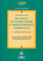 Bilancio di competenze e orientamento formativo. Il contributo psicologico