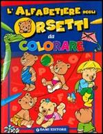 L' alfabetiere degli orsetti da colorare. Ediz. illustrata