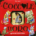 Coccole d'oro. Ediz. illustrata