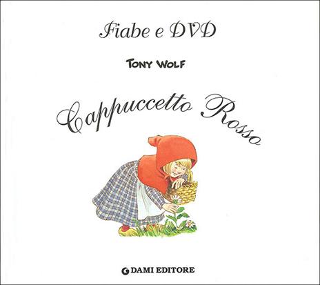 Cappuccetto Rosso. Ediz. illustrata. Con DVD - 2