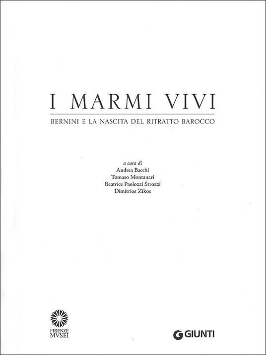 I marmi vivi. Bernini e la nascita del ritratto barocco. Ediz. illustrata - 2