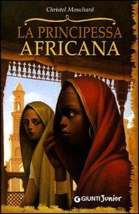 La principessa africana - Christel Mouchard - copertina