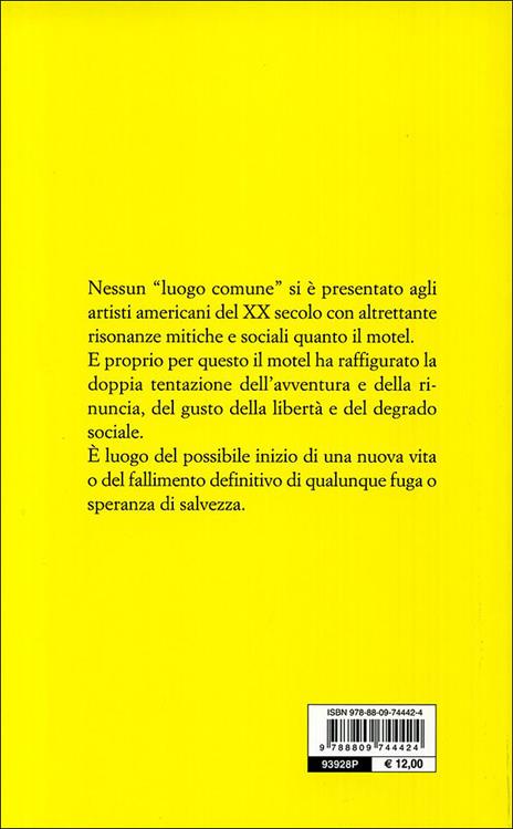 Luoghi senza identità. Il motel come metafora del nomadismo e della precarietà delle relazioni umane - Bruce Bégout - 3